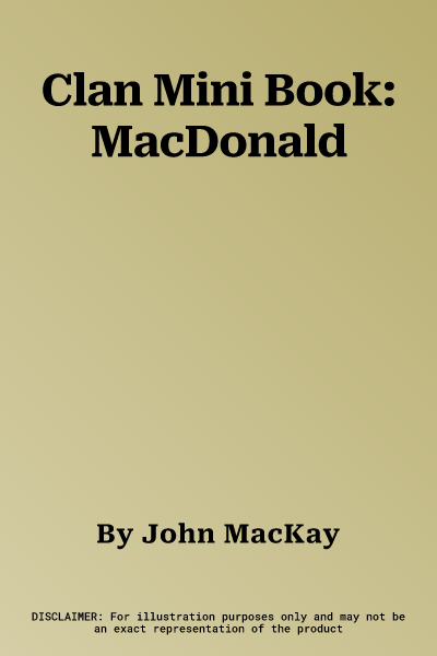 Clan Mini Book: MacDonald