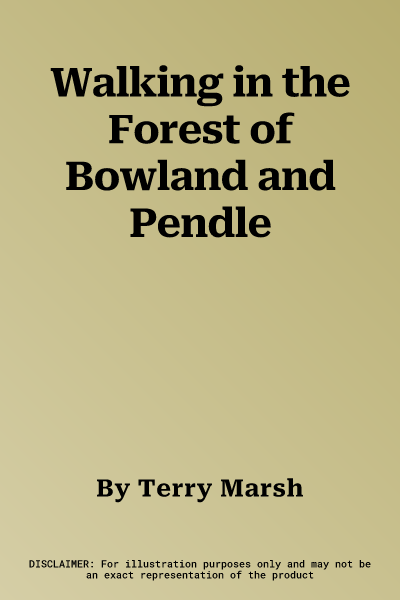 Walking in the Forest of Bowland and Pendle