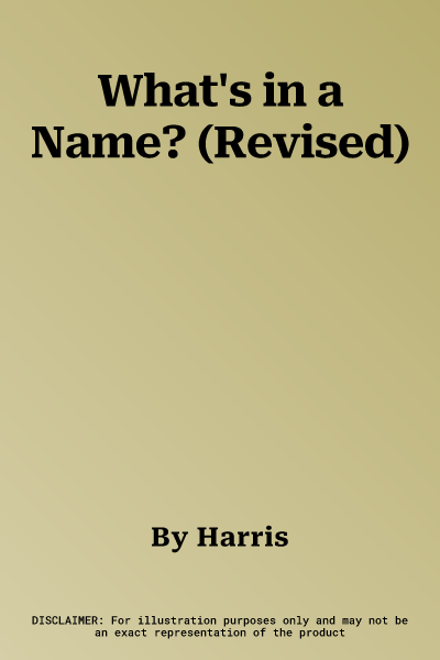 What's in a Name? (Revised)