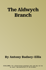 The Aldwych Branch