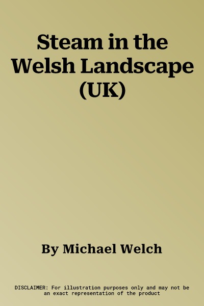 Steam in the Welsh Landscape (UK)