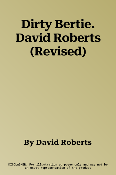 Dirty Bertie. David Roberts (Revised)