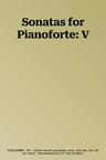 Sonatas for Pianoforte: V