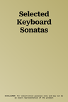 Selected Keyboard Sonatas