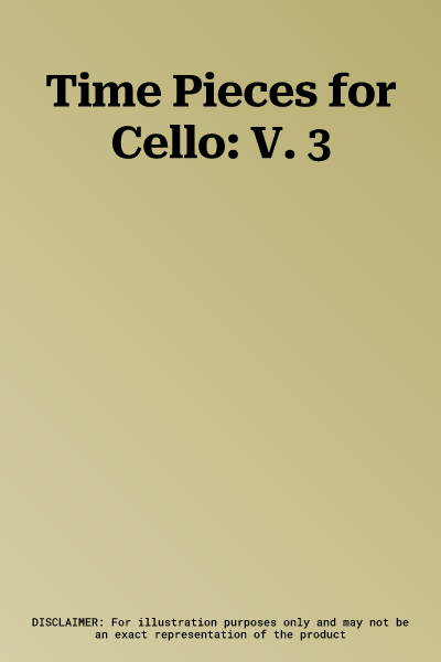 Time Pieces for Cello: V. 3