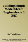 Building Simple Model Steam Enginesbook 2 (UK)