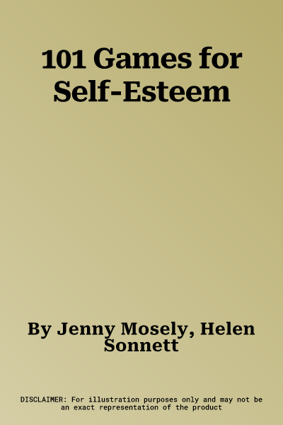 101 Games for Self-Esteem