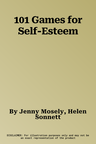 101 Games for Self-Esteem