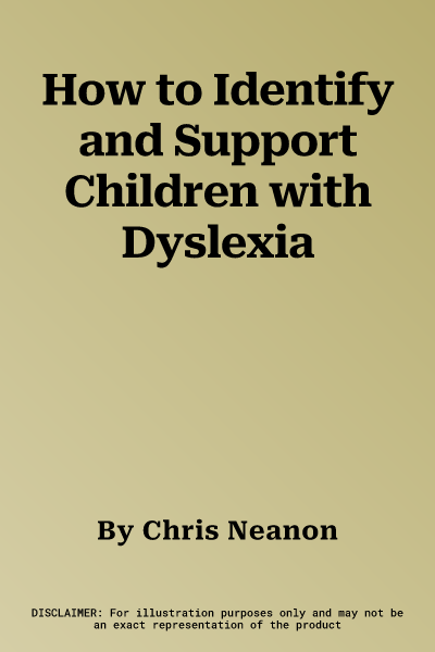 How to Identify and Support Children with Dyslexia