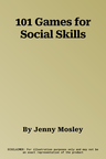 101 Games for Social Skills