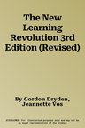 The New Learning Revolution 3rd Edition (Revised)