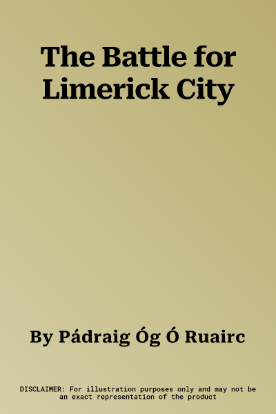 The Battle for Limerick City