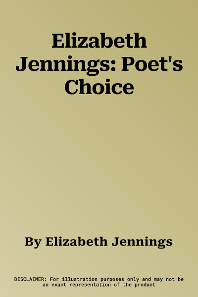 Elizabeth Jennings: Poet's Choice