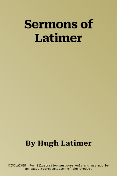 Sermons of Latimer