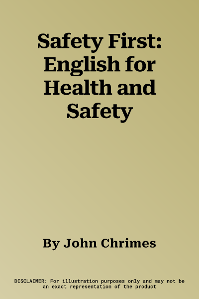 Safety First: English for Health and Safety