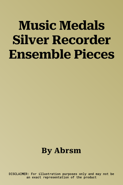 Music Medals Silver Recorder Ensemble Pieces