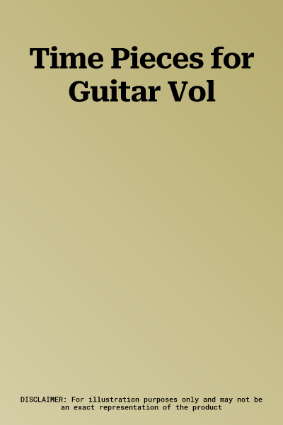 Time Pieces for Guitar Vol