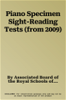 Piano Specimen Sight-Reading Tests (from 2009)