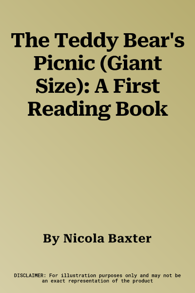 The Teddy Bear's Picnic (Giant Size): A First Reading Book