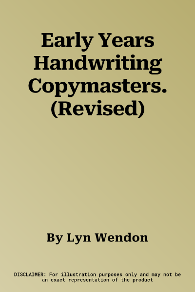 Early Years Handwriting Copymasters. (Revised)