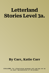 Letterland Stories Level 3a.