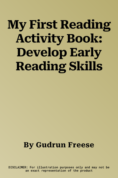 My First Reading Activity Book: Develop Early Reading Skills