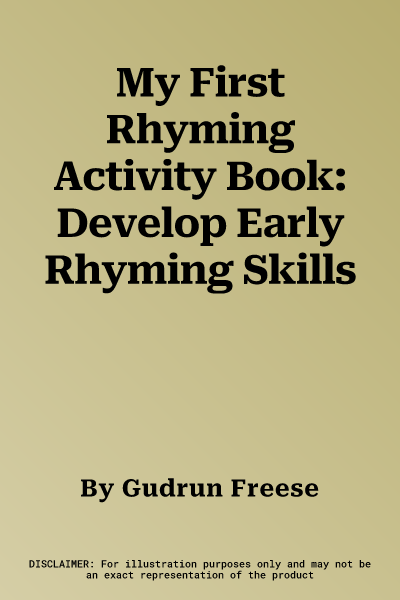 My First Rhyming Activity Book: Develop Early Rhyming Skills