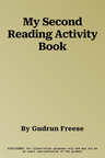 My Second Reading Activity Book