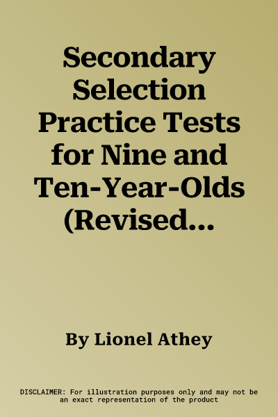 Secondary Selection Practice Tests for Nine and Ten-Year-Olds (Revised)