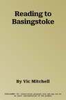 Reading to Basingstoke