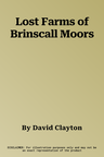 Lost Farms of Brinscall Moors