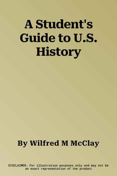 A Student's Guide to U.S. History