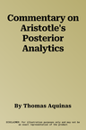 Commentary on Aristotle's Posterior Analytics