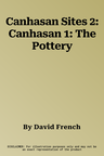 Canhasan Sites 2: Canhasan 1: The Pottery