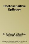 Photosensitive Epilepsy