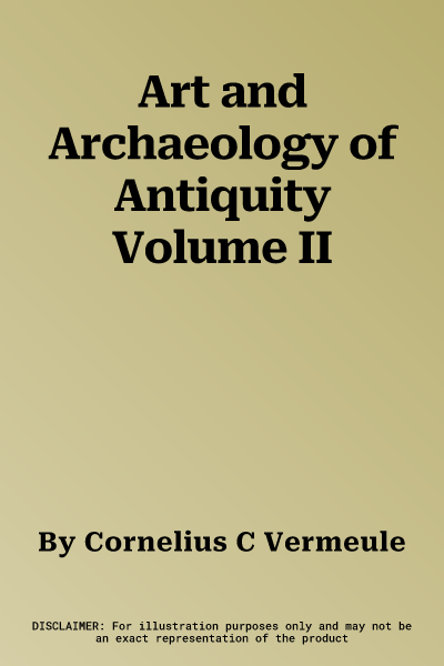 Art and Archaeology of Antiquity Volume II