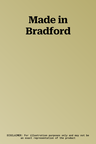 Made in Bradford