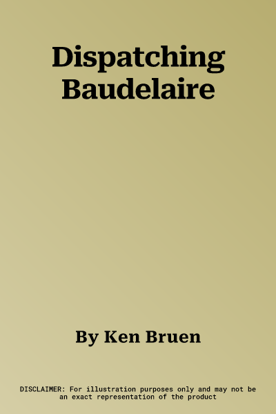 Dispatching Baudelaire