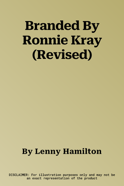 Branded By Ronnie Kray (Revised)