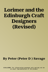 Lorimer and the Edinburgh Craft Designers (Revised)