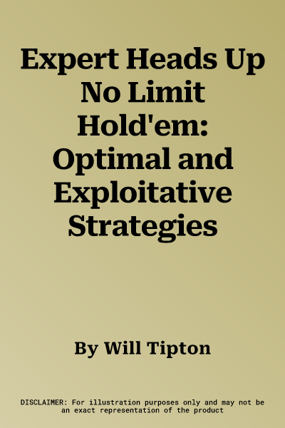 Expert Heads Up No Limit Hold'em: Optimal and Exploitative Strategies