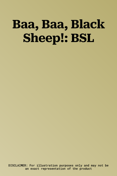 Baa, Baa, Black Sheep!: BSL