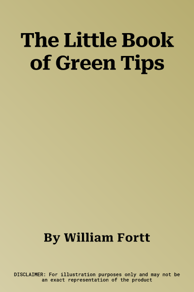 The Little Book of Green Tips