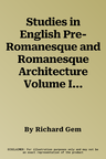 Studies in English Pre-Romanesque and Romanesque Architecture Volume II