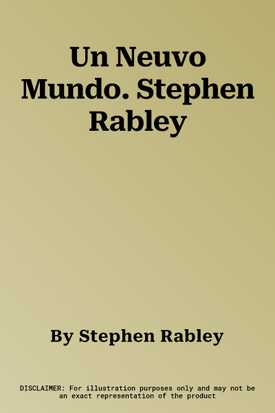 Un Neuvo Mundo. Stephen Rabley