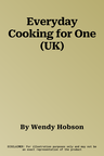 Everyday Cooking for One (UK)