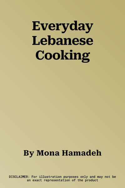 Everyday Lebanese Cooking