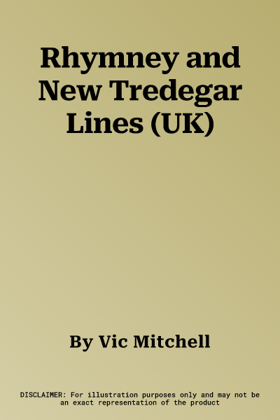 Rhymney and New Tredegar Lines (UK)