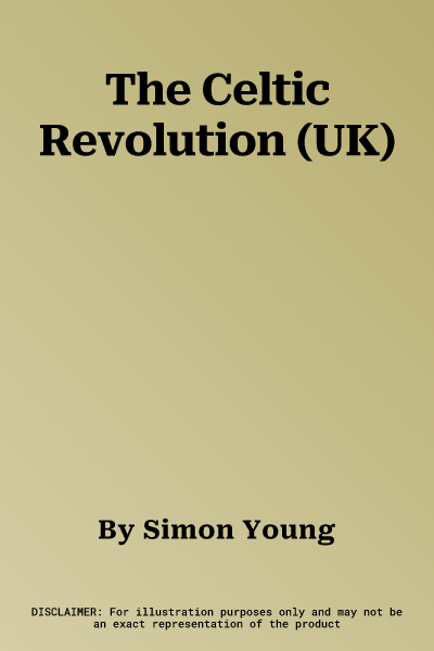 The Celtic Revolution (UK)