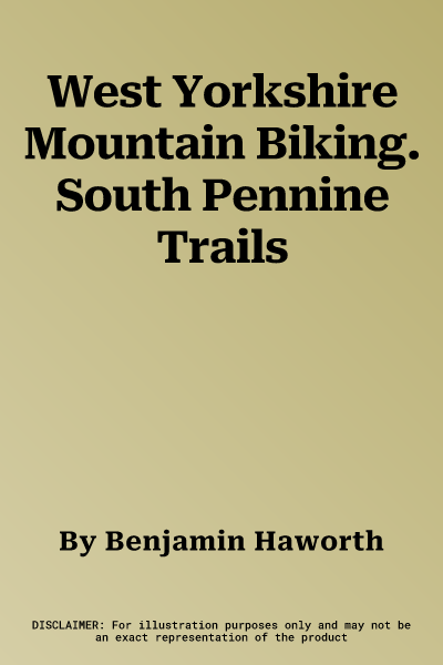 West Yorkshire Mountain Biking. South Pennine Trails